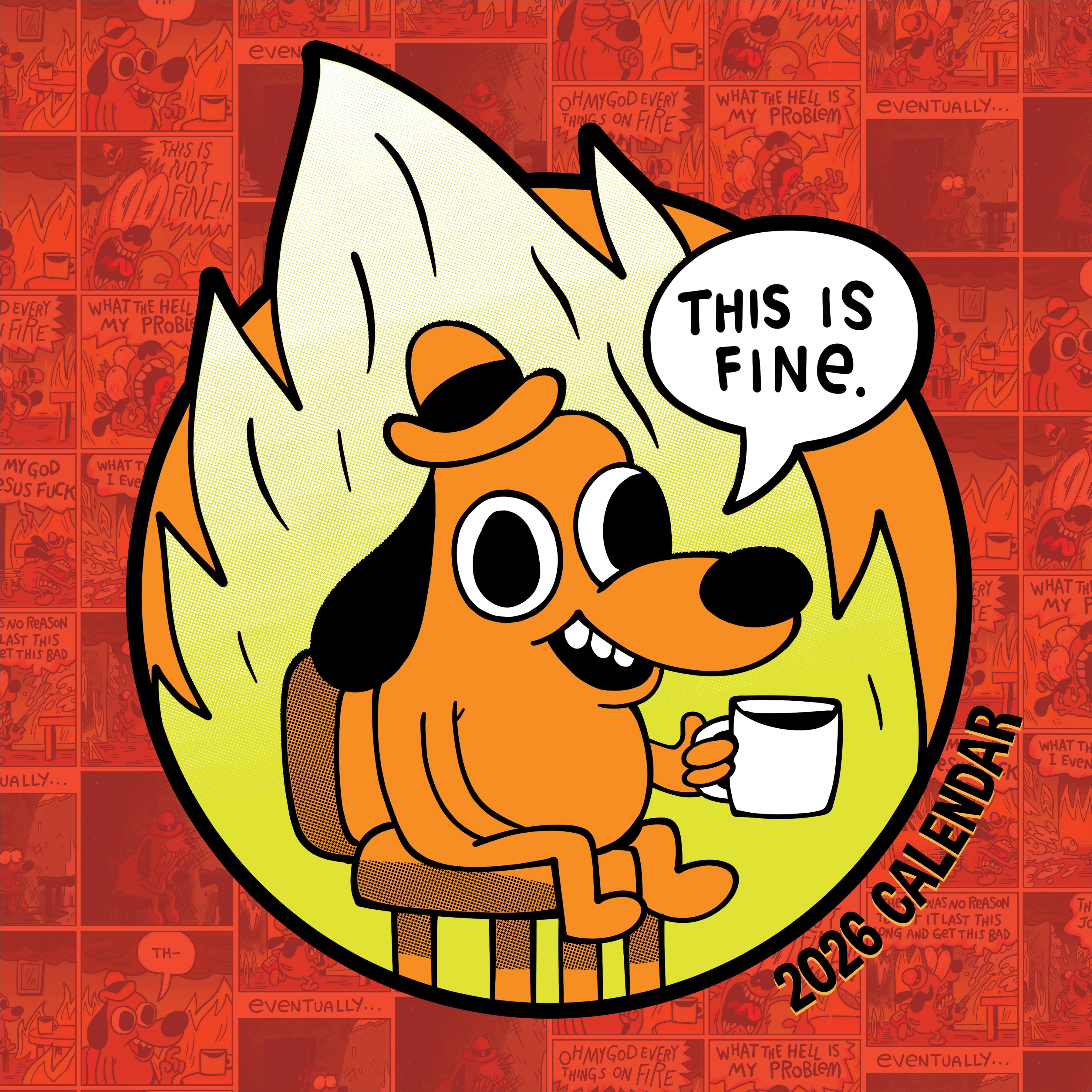 2026 THIS IS FINE - Square Wall Calendar