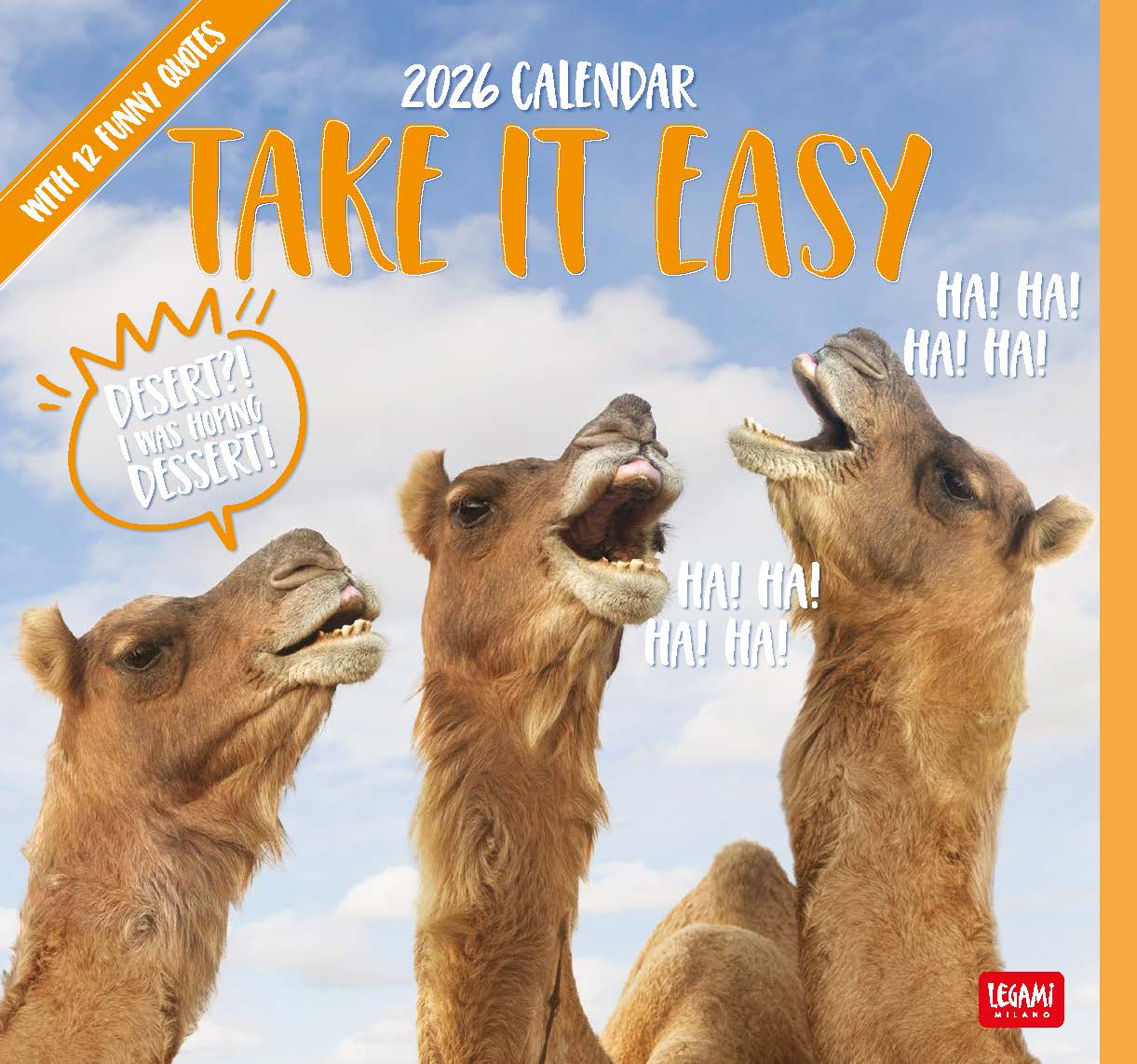 2026 Take It Easy - Square Wall Calendar