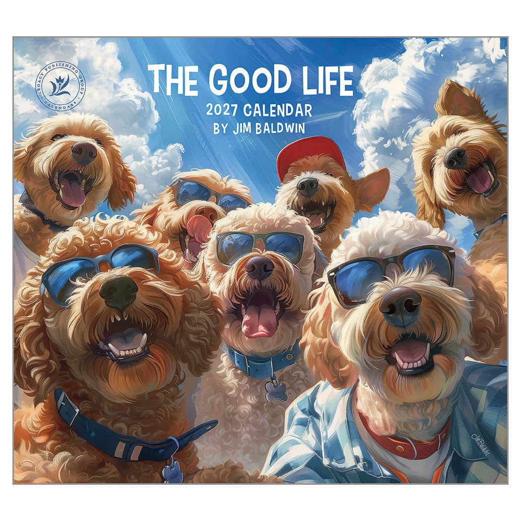 2027 The Good Life - Deluxe Wall Calendar by Jim Baldwin