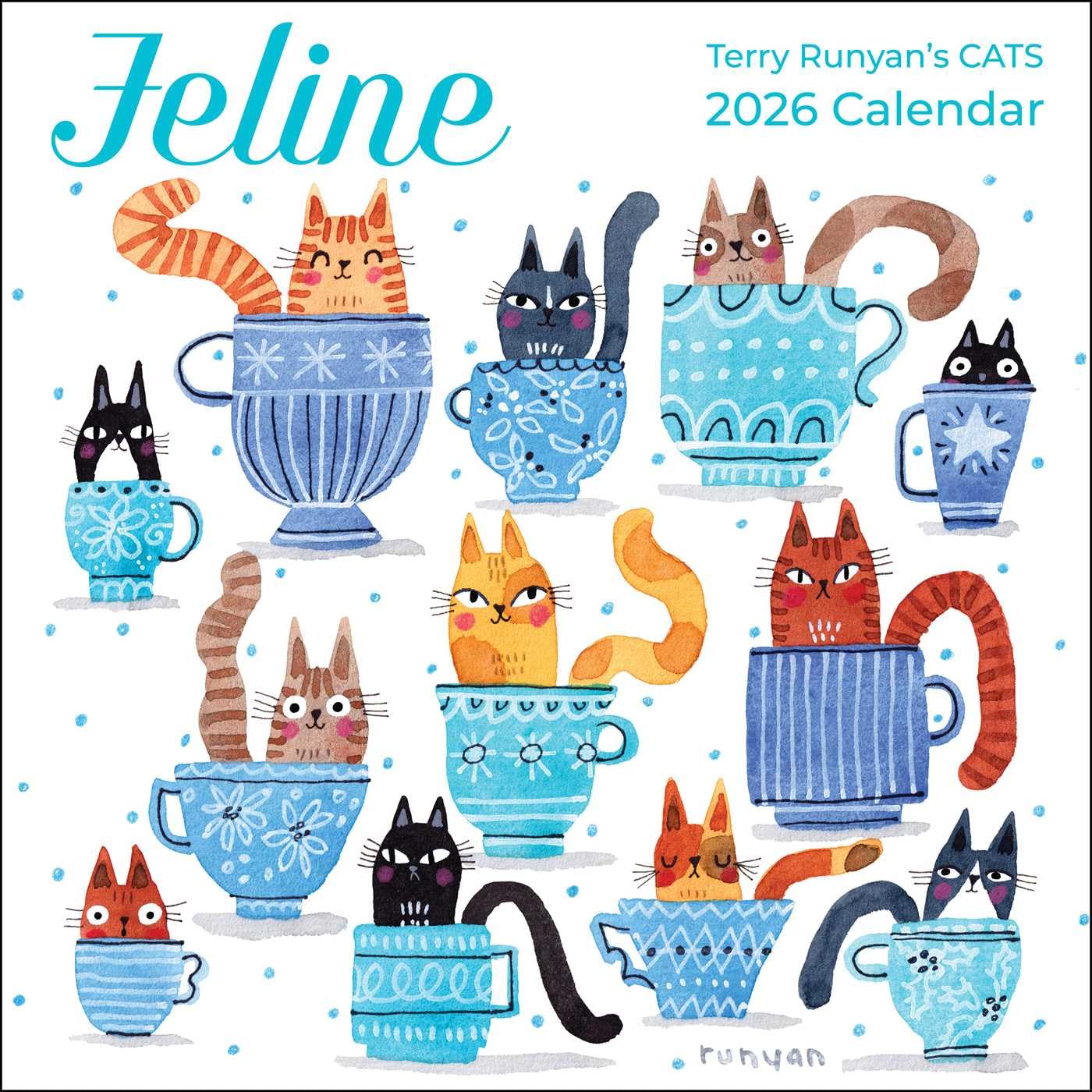 2026 Feline: Terry Runyan's Cats - Square Wall Calendar