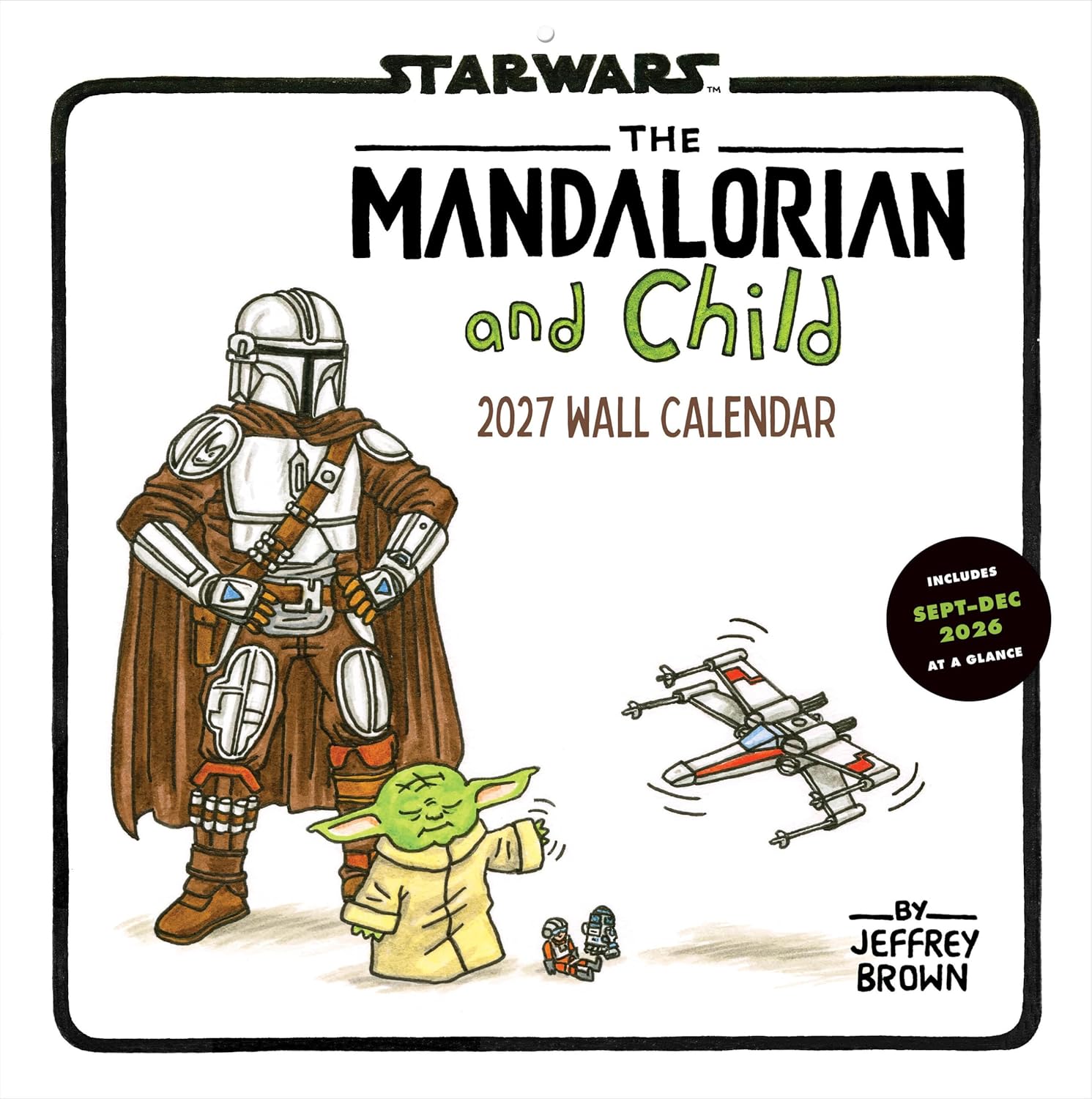 2027 Mandalorian and Child: Jeffrey Brown - Square Wall Calendar