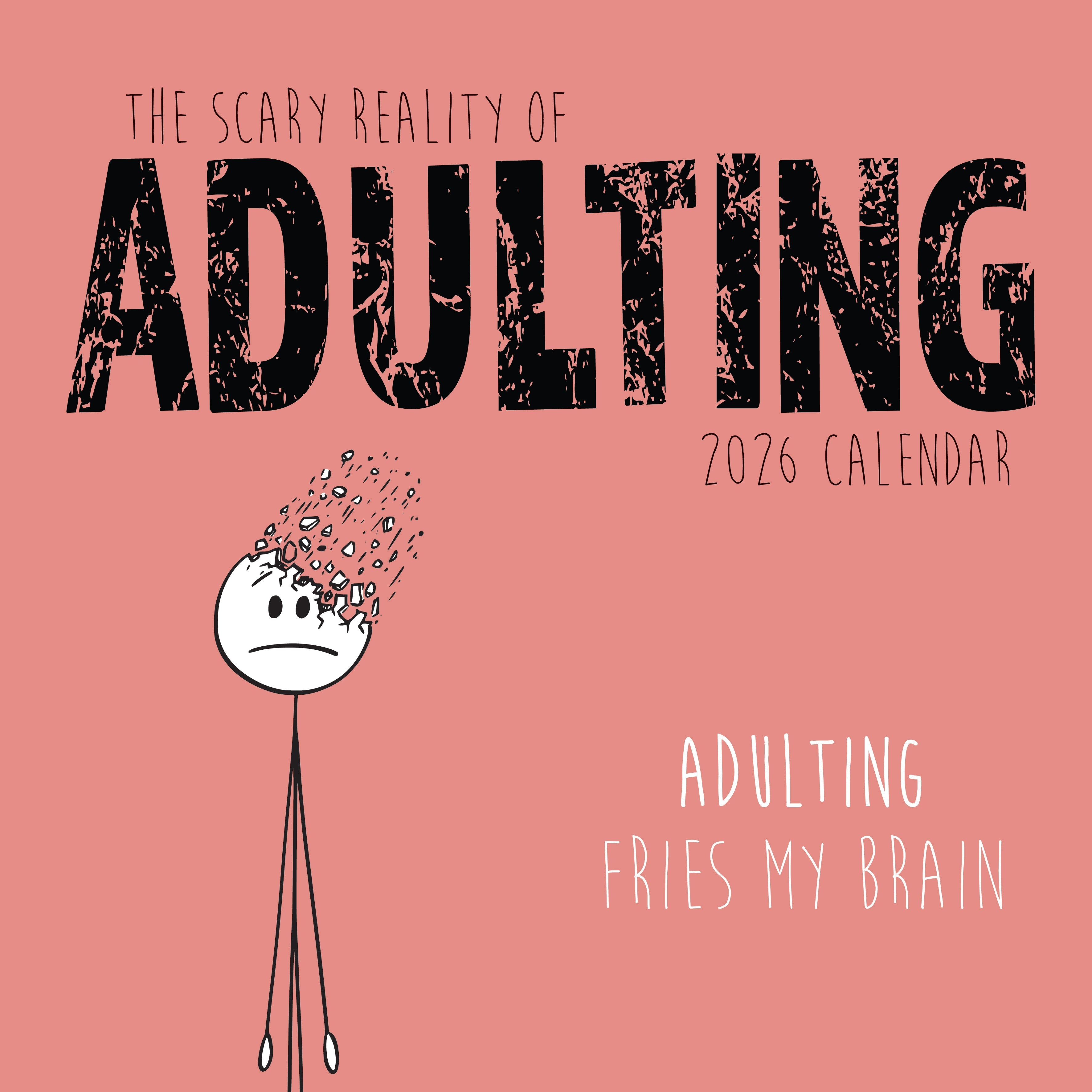 2026 The Scary Reality of Adulting - Square Wall Calendar