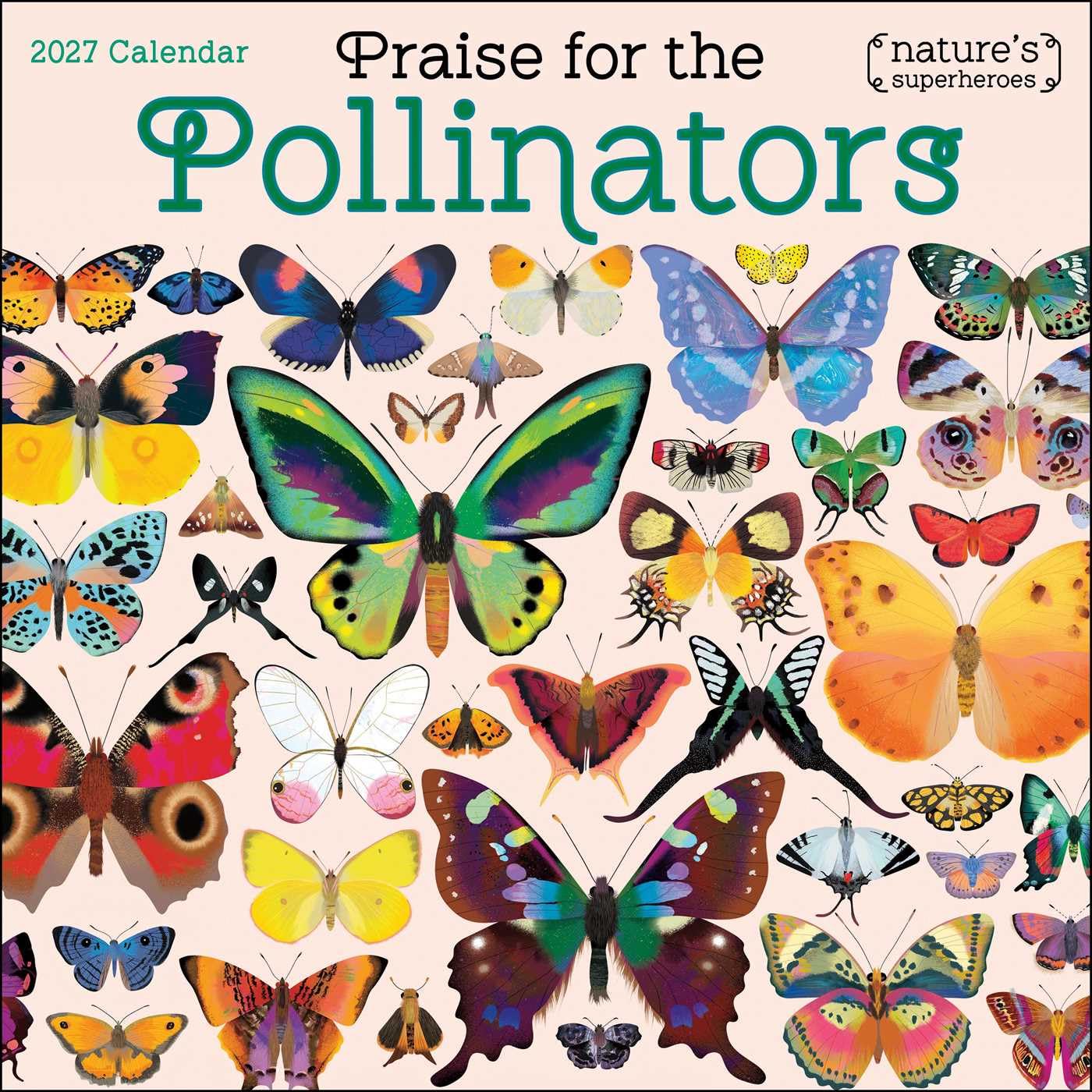 2027 Praise for the Pollinators - Square Wall Calendar