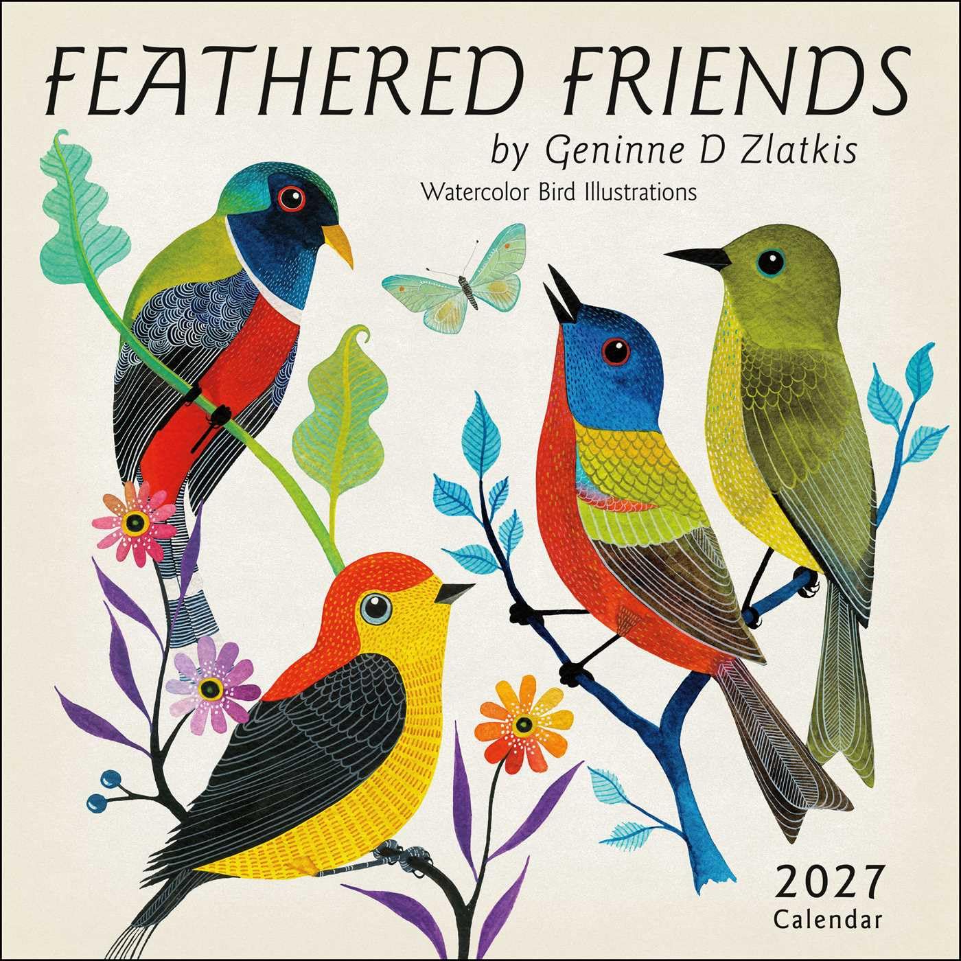 2027 Feathered Friends: Geninne Zlatkis - Square Wall Calendar