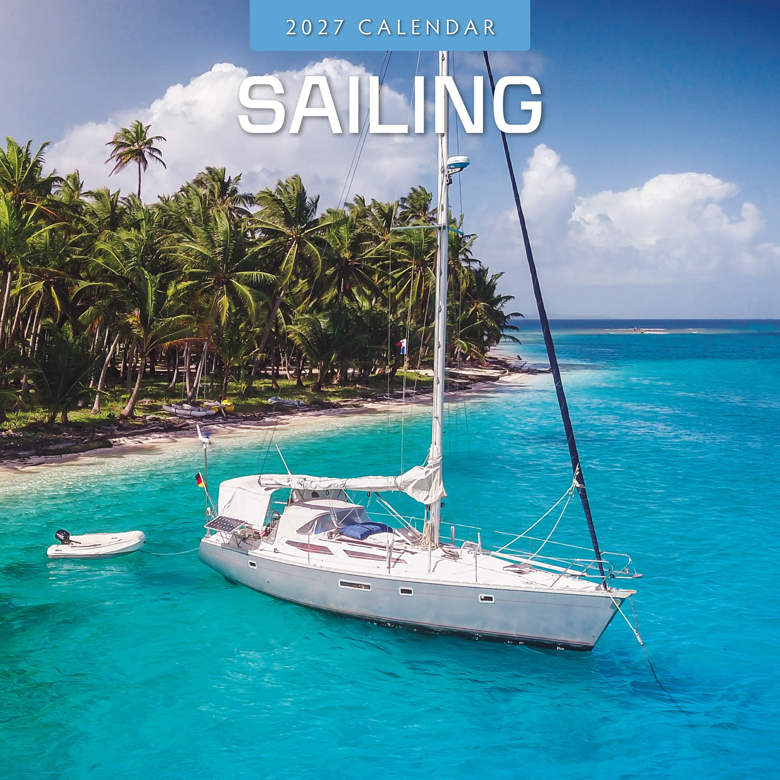 2027 Sailing - Square Wall Calendar