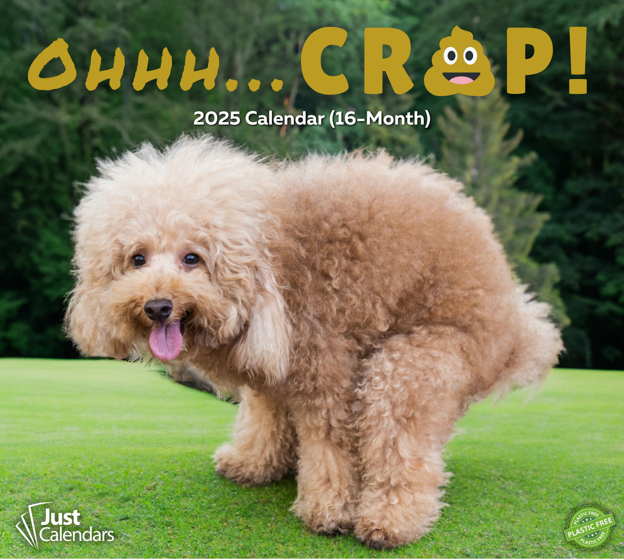 2025 Oh Crap (Pooping Dogs) - Deluxe Wall Calendar