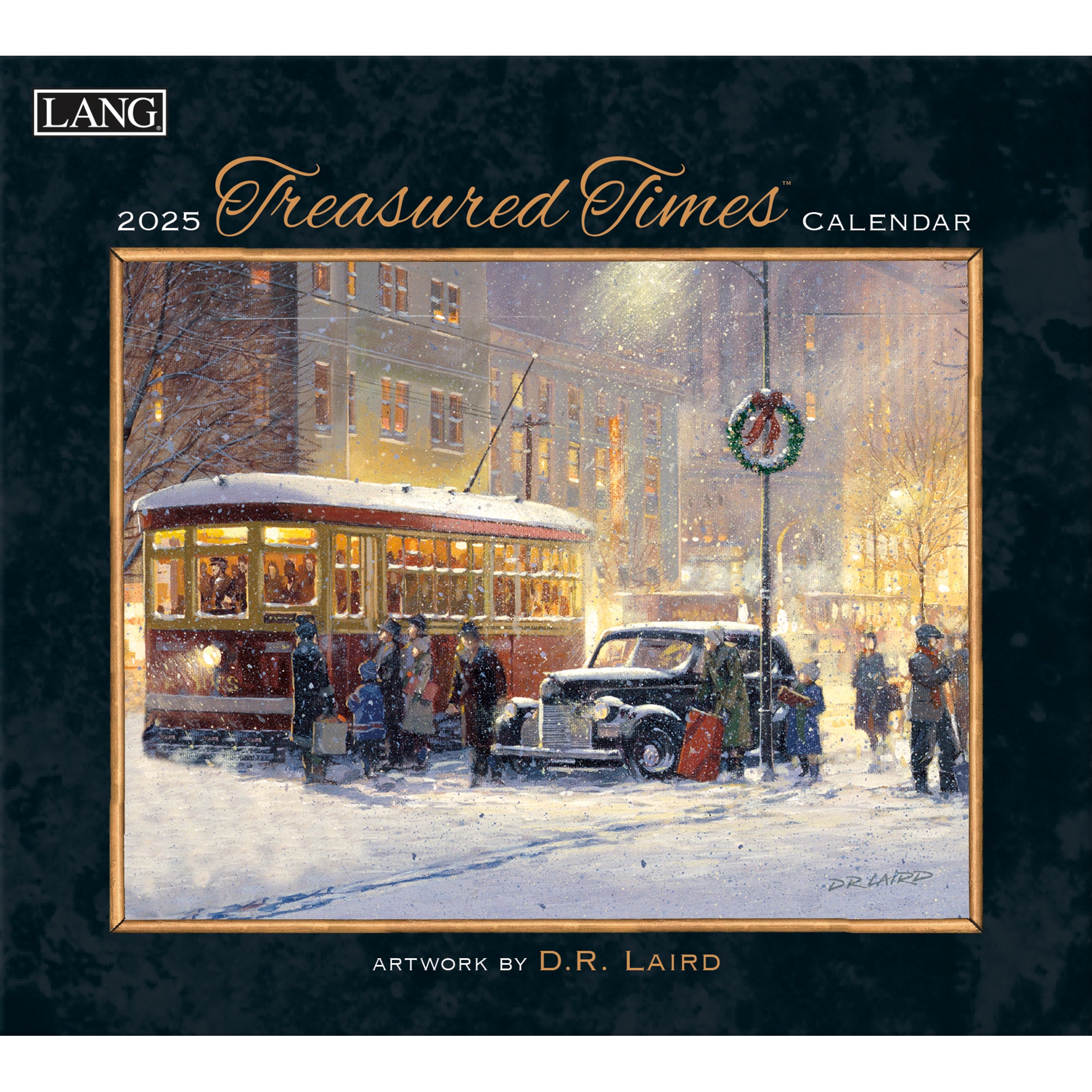 2025 LANG Treasured Times By D.R. Laird - Deluxe Wall Calendar