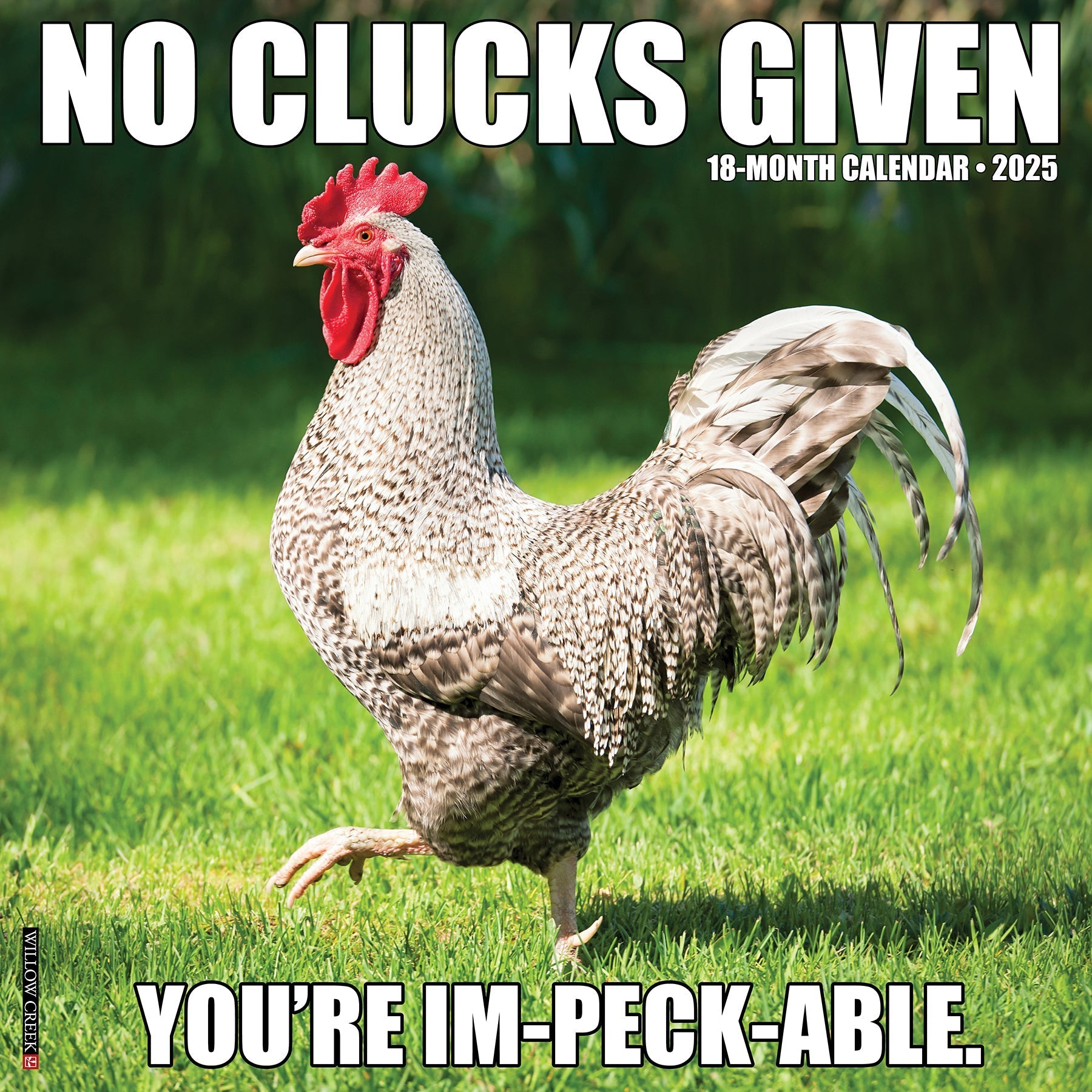 2025 No Clucks Given - Square Wall Calendar