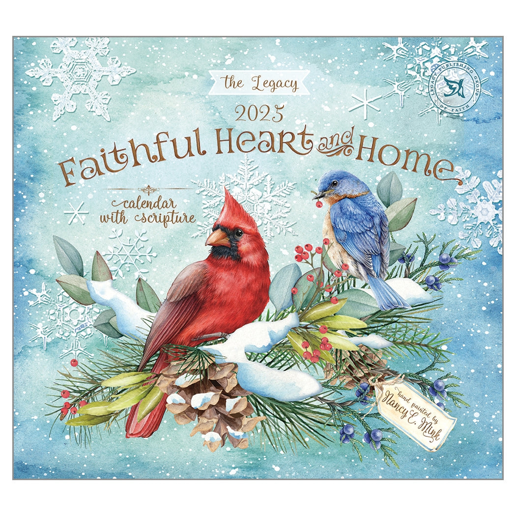 2025 Legacy Faithful Heart And Home - Deluxe Wall Calendar