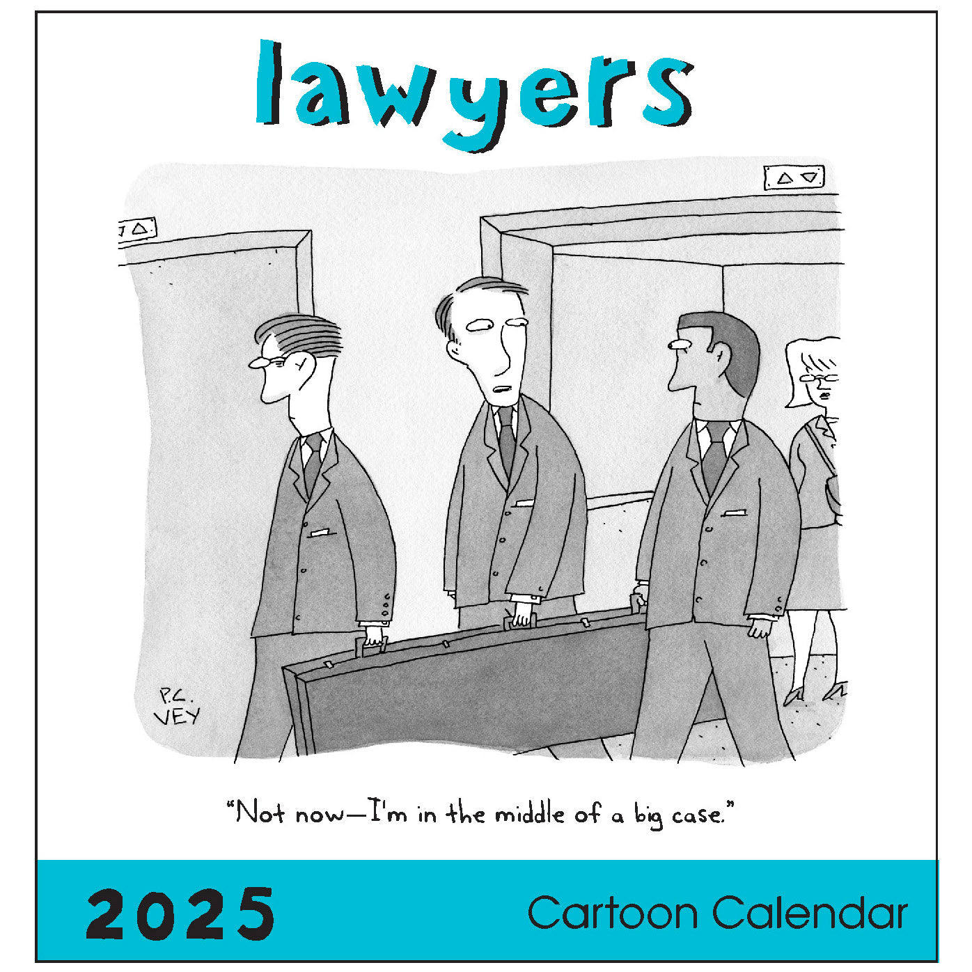 2025 Lawyers - Square Wall Calendar