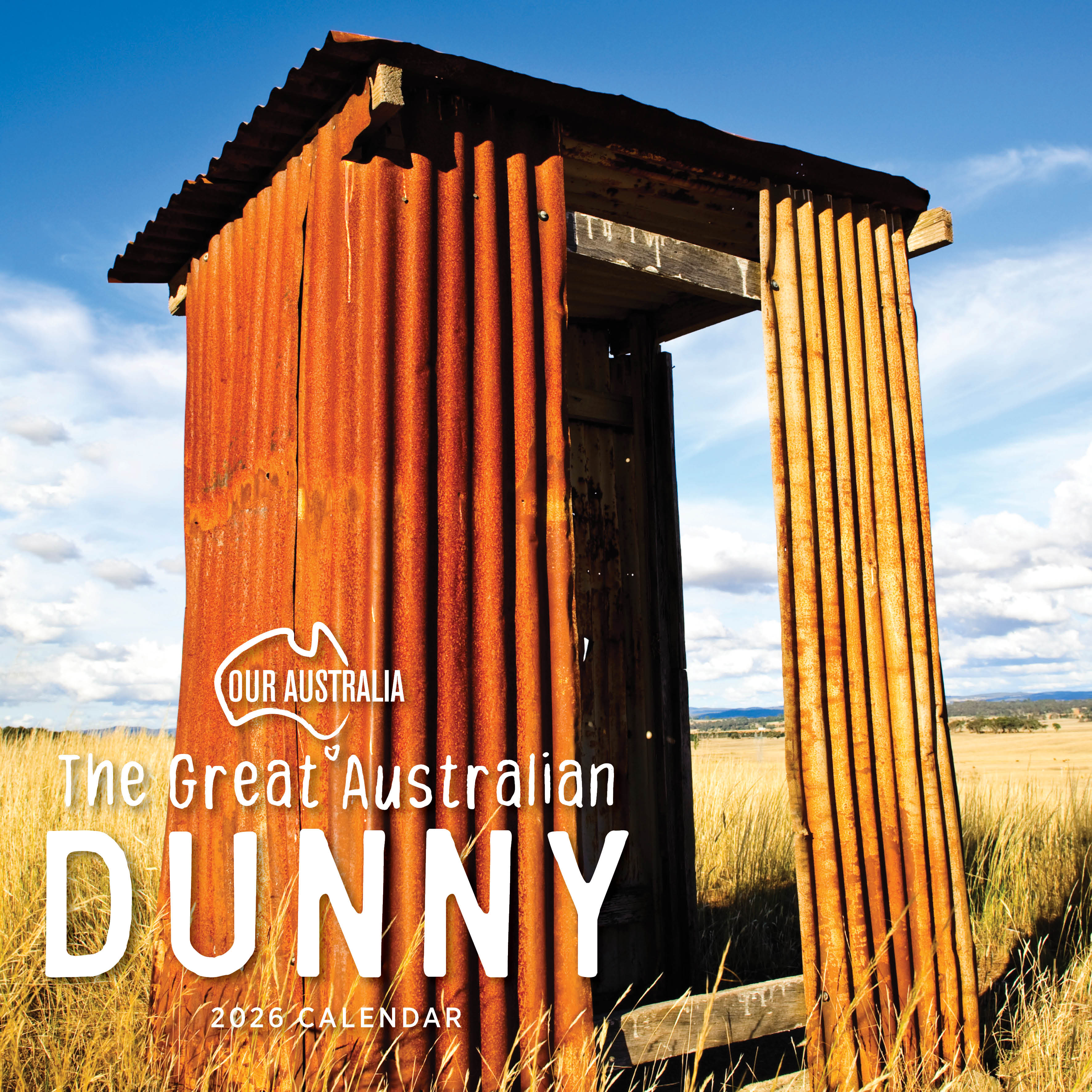 2026 Our Australia The Great Australian Dunny - Square Wall Calendar