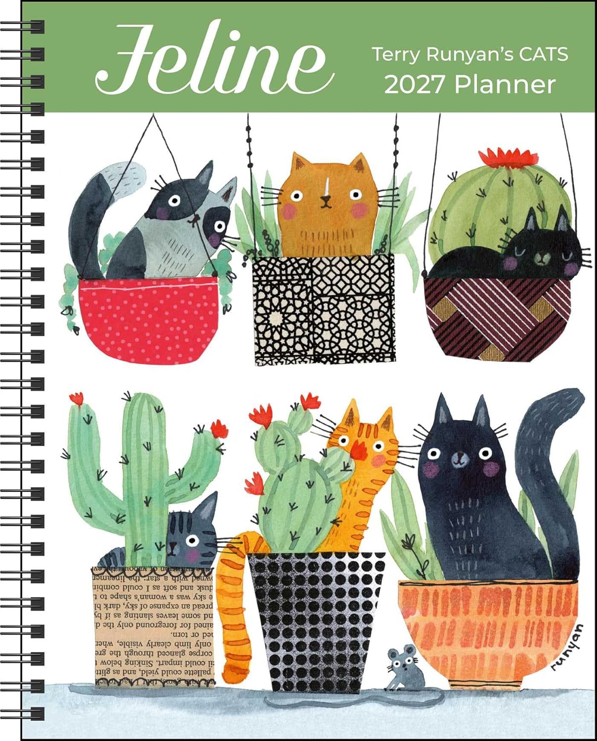 2027 Feline: Terry Runyan's Cats - Weekly and Monthly Diary/Planner