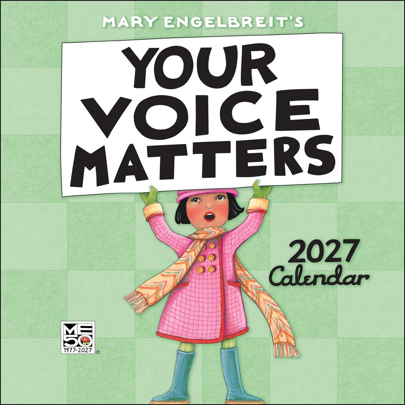 2027 Mary Engelbreit's Your Voice Matters - Square Wall Calendar