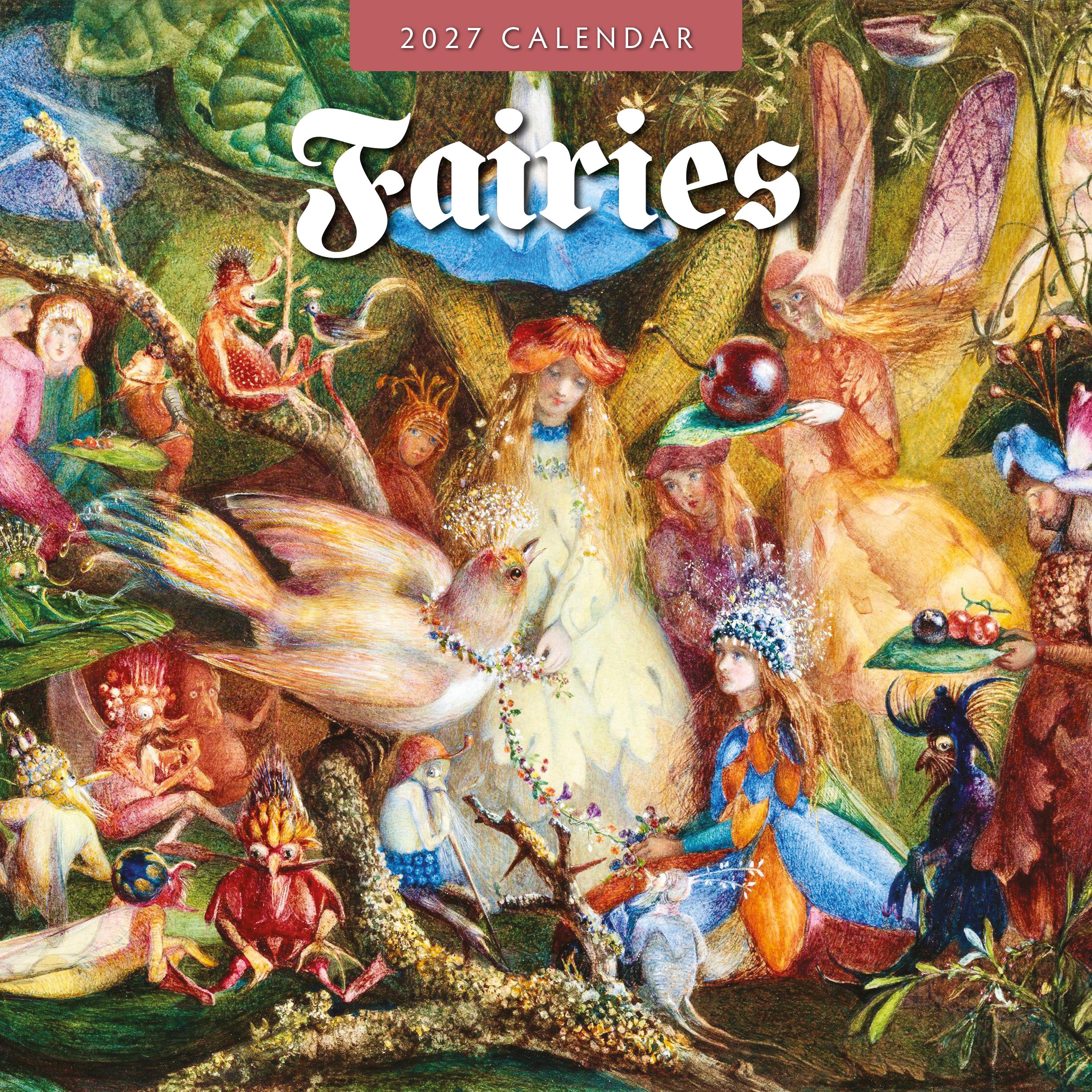 2027 Fairies - Square Wall Calendar