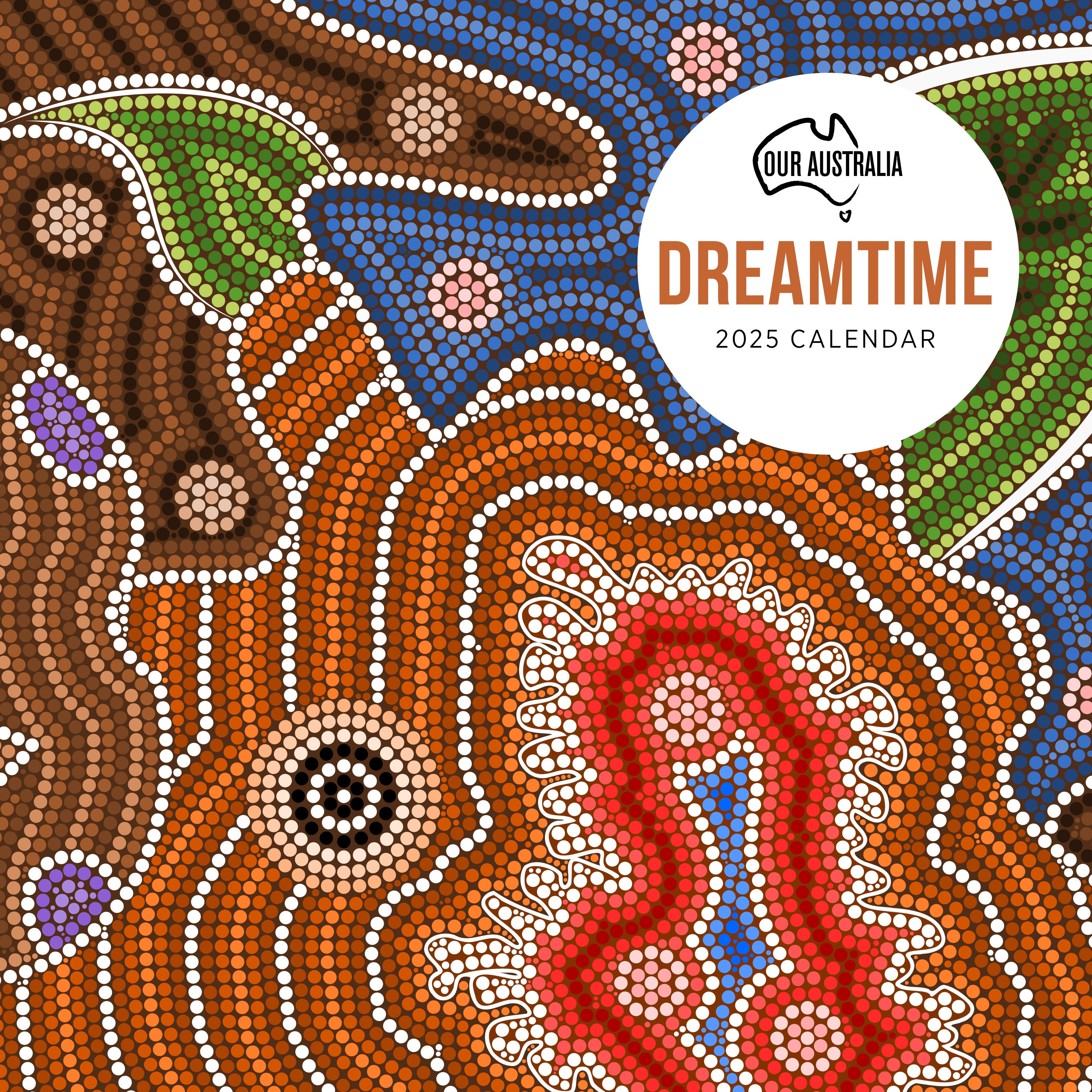 2025 Our Australia Dreamtime - Square Wall Calendar