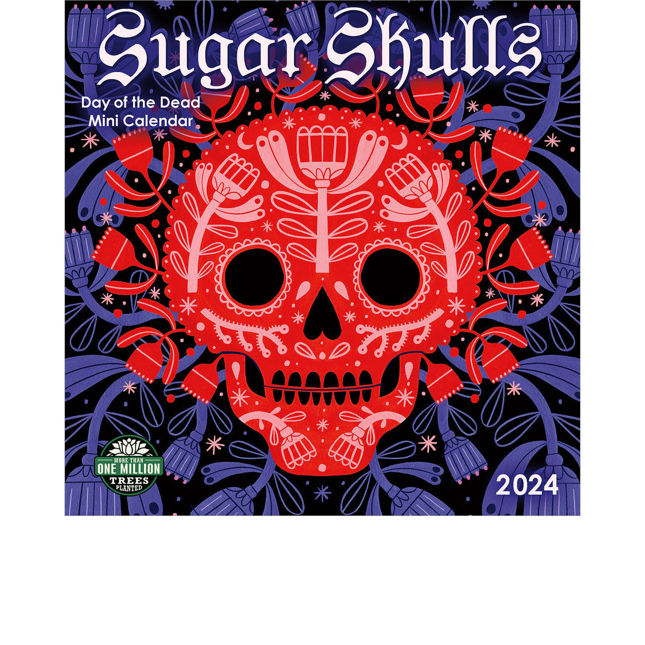 2024 Sugar Skulls - Mini Square Wall Calendar  SOLD OUT