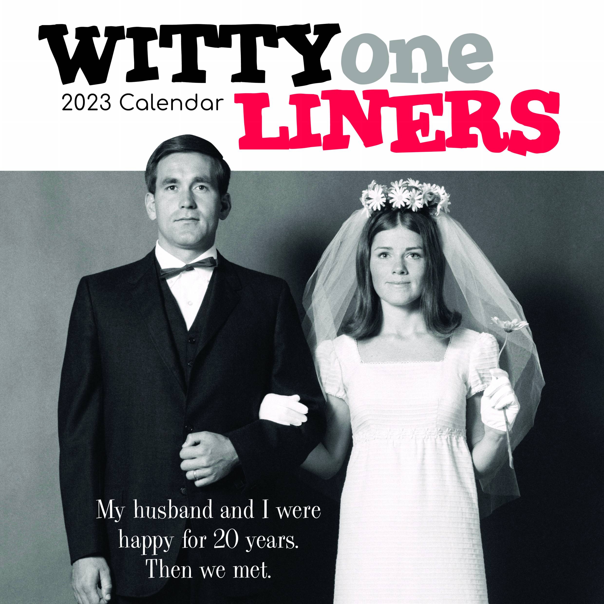 2023 Witty One Liners - Square Wall Calendar