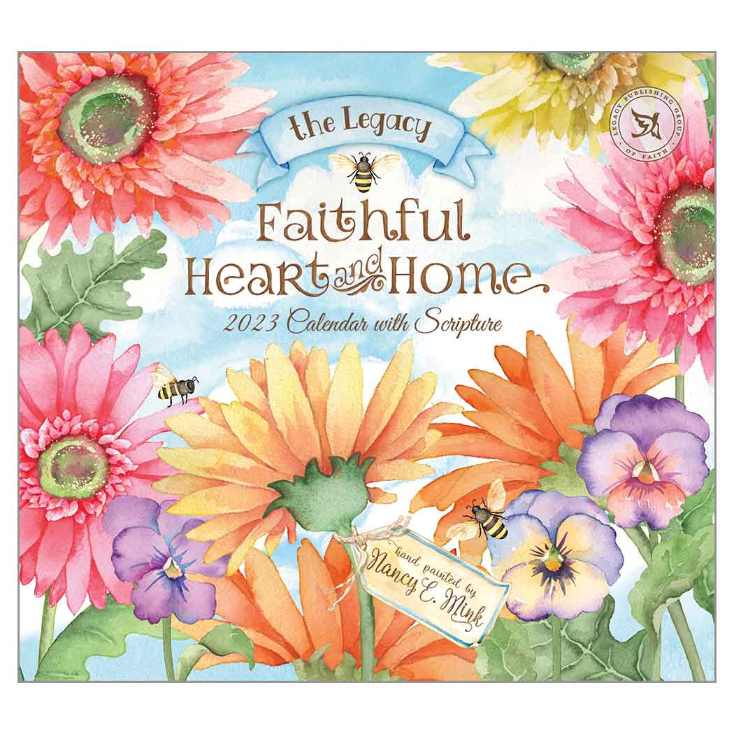 2023 LEGACY Faithful Heart and Home (Scripture) - Deluxe Wall Calendar