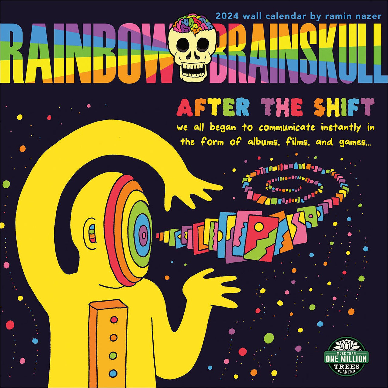 2024 Rainbow Brainskull - Square Wall Calendar  SOLD OUT