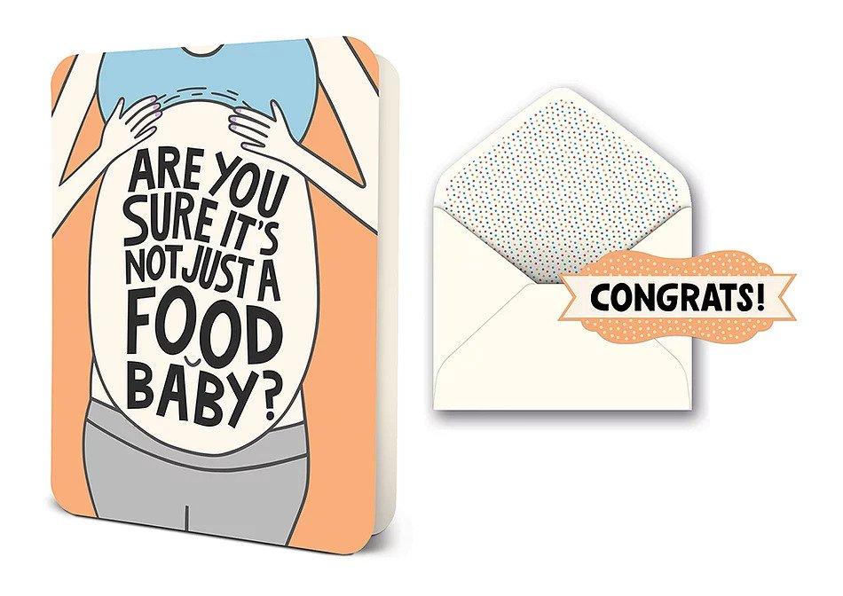 Are You Sure It's Not Just a Food Baby? - Greeting Card Greeting Card Orange Circle Studio