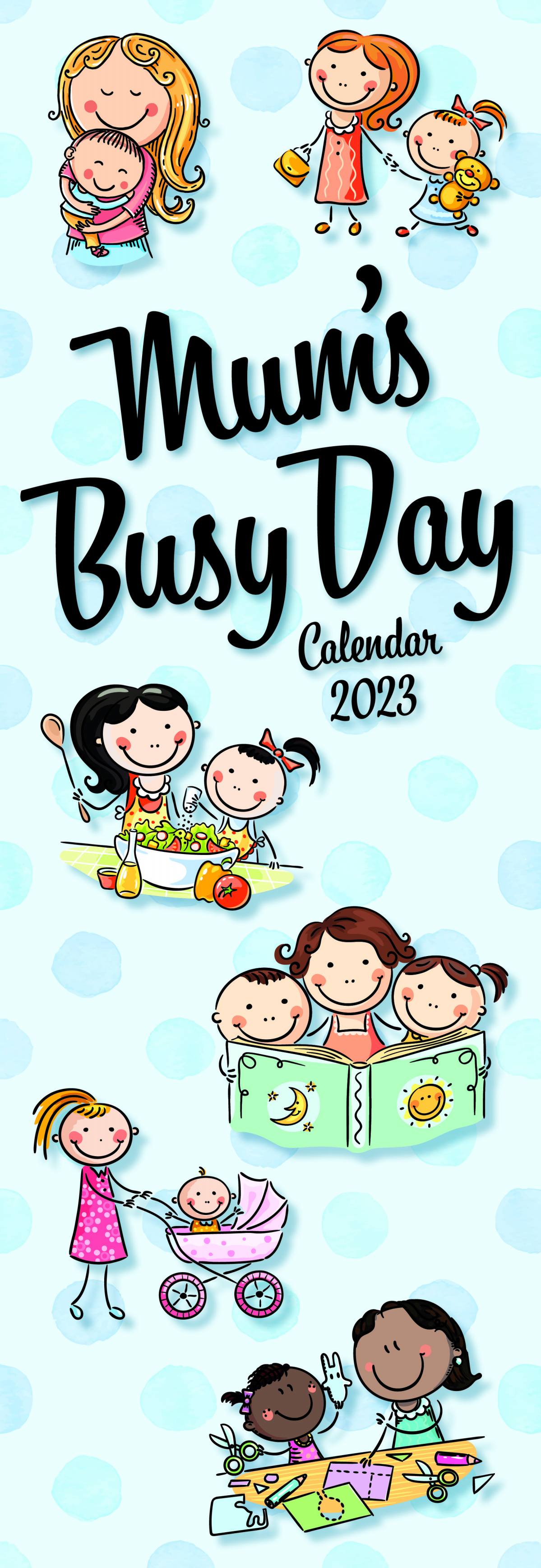 2023 Mum's Busy Day - Slim Wall Calendar